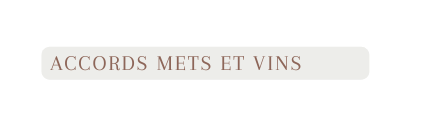 Accords mets et vins